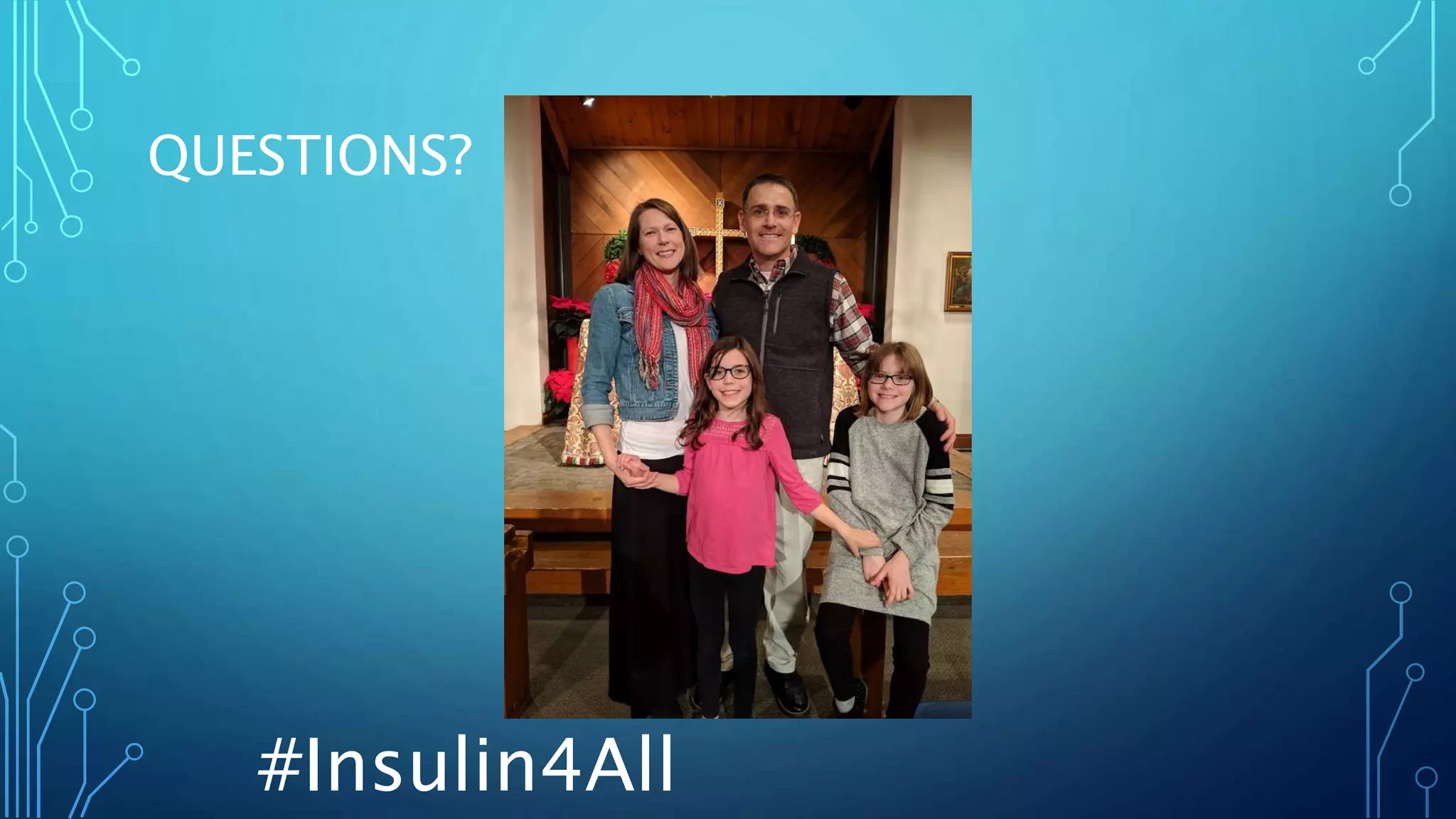 QUESTIONS?
#Insulin4All
 