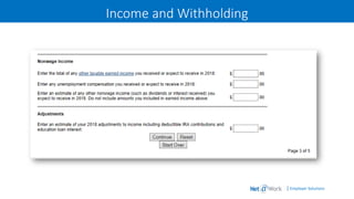 | Employer Solutions
Income and Withholding
 