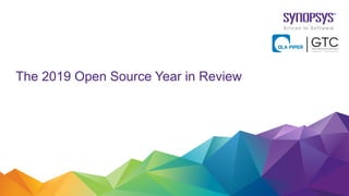 The 2019 Open Source Year in Review
 
