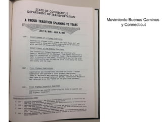 Movimiento Buenos Caminos
y Connecticut
 