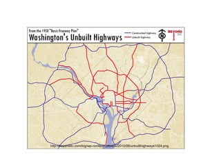 http://beyonddc.com/log/wp-content/uploads/2010/06/unbuilthighways1024.png
 