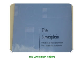 Die Laweiplein Report
 