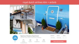 royal dutch airlines klm + airbnb
 