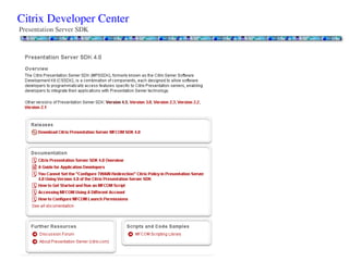Citrix Developer Center
Presentation Server SDK
 