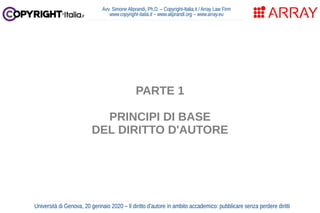 Il diritto d'autore in ambito accademico: pubblicare senza perdere diritti (Genova, gen. 2020)