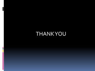 THANKYOU
 