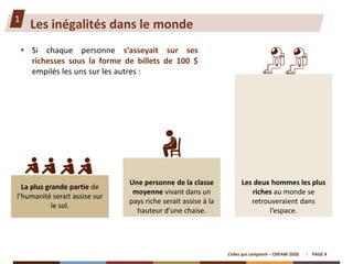 • Si chaque personne s’asseyait sur ses
richesses sous la forme de billets de 100 $
empilés les uns sur les autres :
PAGE ...