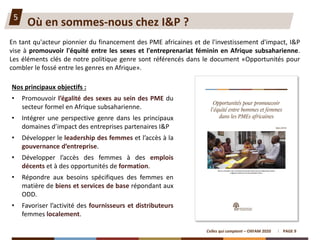 PAGE 9Celles qui comptent – OXFAM 2020
Nos principaux objectifs :
• Promouvoir l’égalité des sexes au sein des PME du
sect...