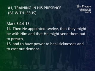 A Disciple Of Jesus Christ Part-2: The Process | PPTX