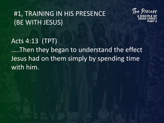 A Disciple Of Jesus Christ Part-2: The Process | PPTX