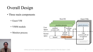 Vmm Modules A Robust and Flexible Operating System Compatibility Architecture | PPTX