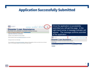 ApplicationSuccessfullySubmitted
39
Once the application is successfully
submitted you will get this page. In the
right-hand corner a message indicator will
appear. The message confirms submittal
of the application
 
