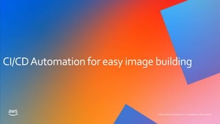 © 2020, Amazon Web Services, Inc. or its affiliates. All rights reserved.
 