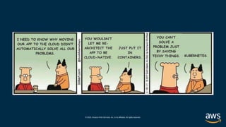 © 2020, Amazon Web Services, Inc. or its affiliates. All rights reserved.
 