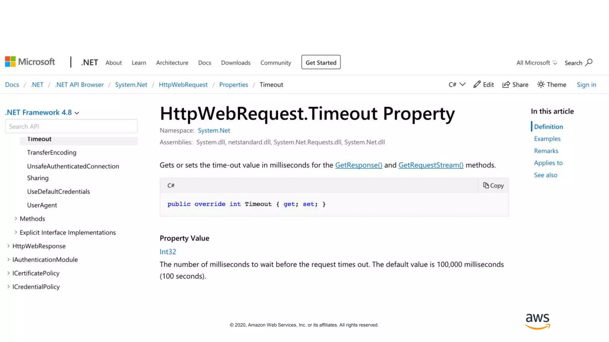 © 2020, Amazon Web Services, Inc. or its affiliates. All rights reserved.
https://docs.microsoft.com/en-us/dotnet/api/system.net.httpwebrequest.timeout
 