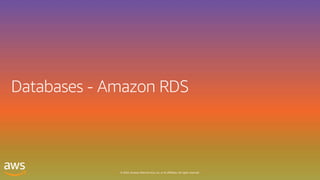 © 2020, Amazon Web Services, Inc. or its affiliates. All rights reserved.
 