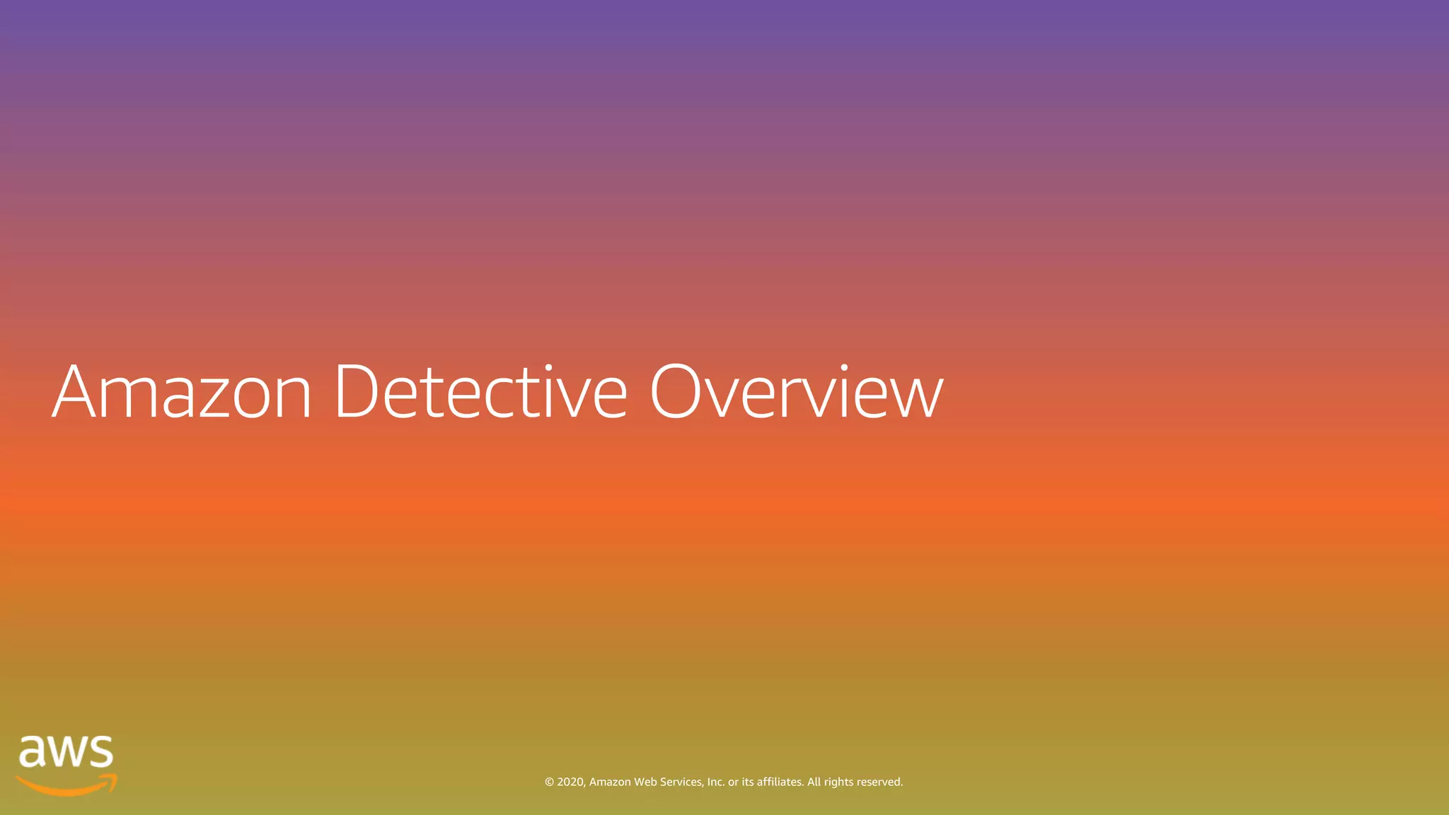 © 2020, Amazon Web Services, Inc. or its affiliates. All rights reserved.
 