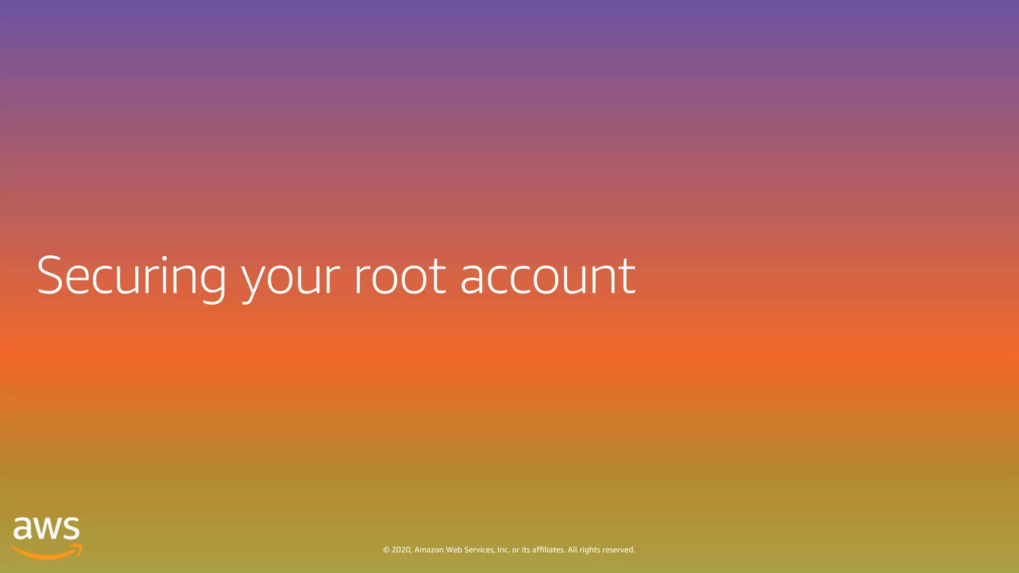 © 2020, Amazon Web Services, Inc. or its affiliates. All rights reserved.
 