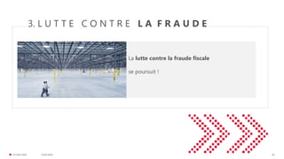 31/01/2020© FIDAL 2020 60
3. L U T T E C O N T R E L A F R A U D E
La lutte contre la fraude fiscale
se poursuit !
 