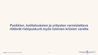 Johtokunnan varapuheenjohtaja Marja Nykänen: Vakausarvio: Pandemia osoittaa riskipuskureiden välttämättömyyden, 5.5.2020