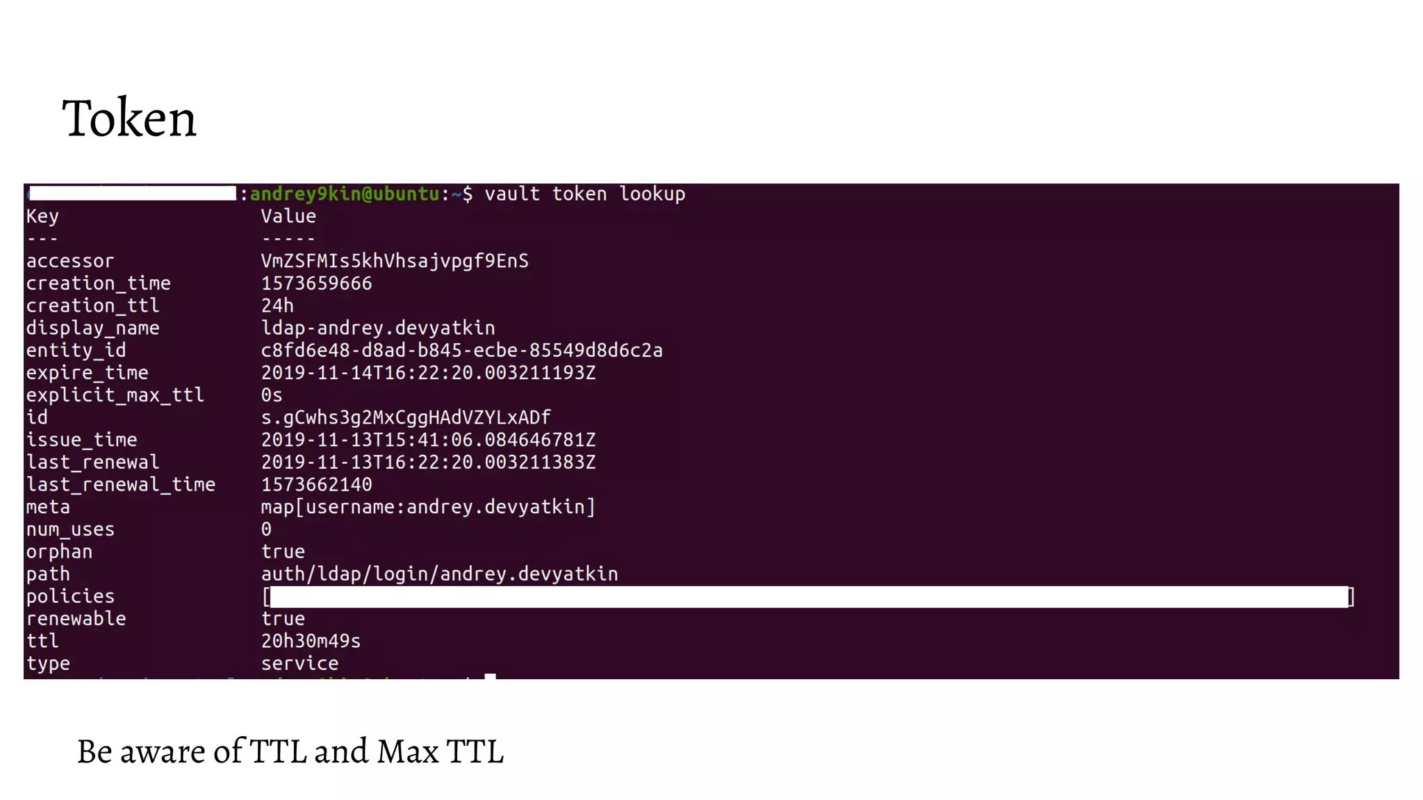 Token Be aware of TTL and Max TTL 