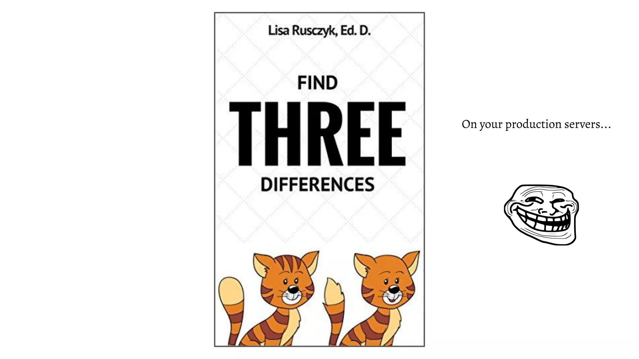 On your production servers... 