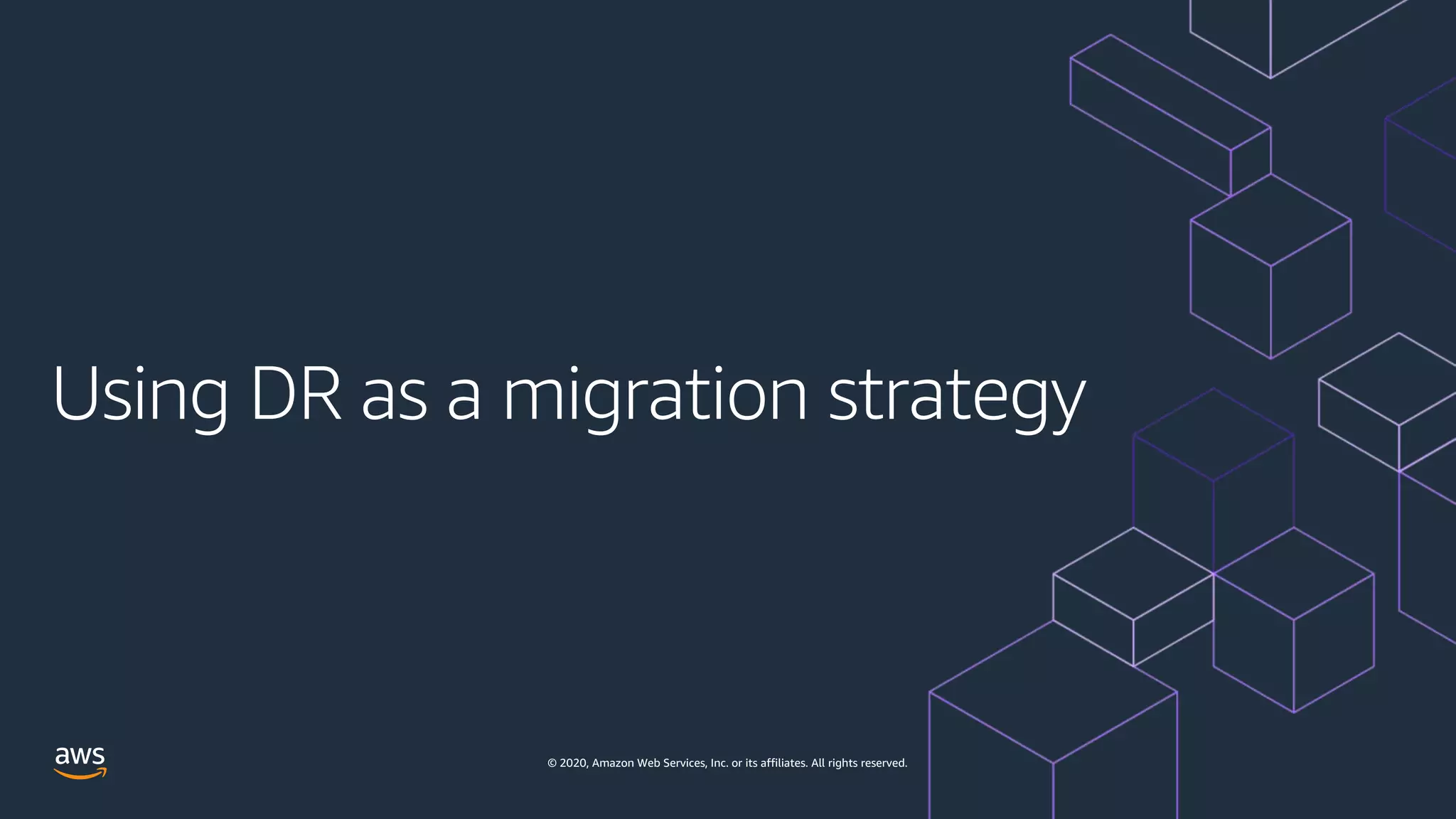 © 2020, Amazon Web Services, Inc. or its affiliates. All rights reserved.
 