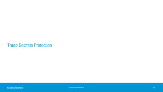 © 2020 Knobbe Martens
Trade Secrets Protection
15
 