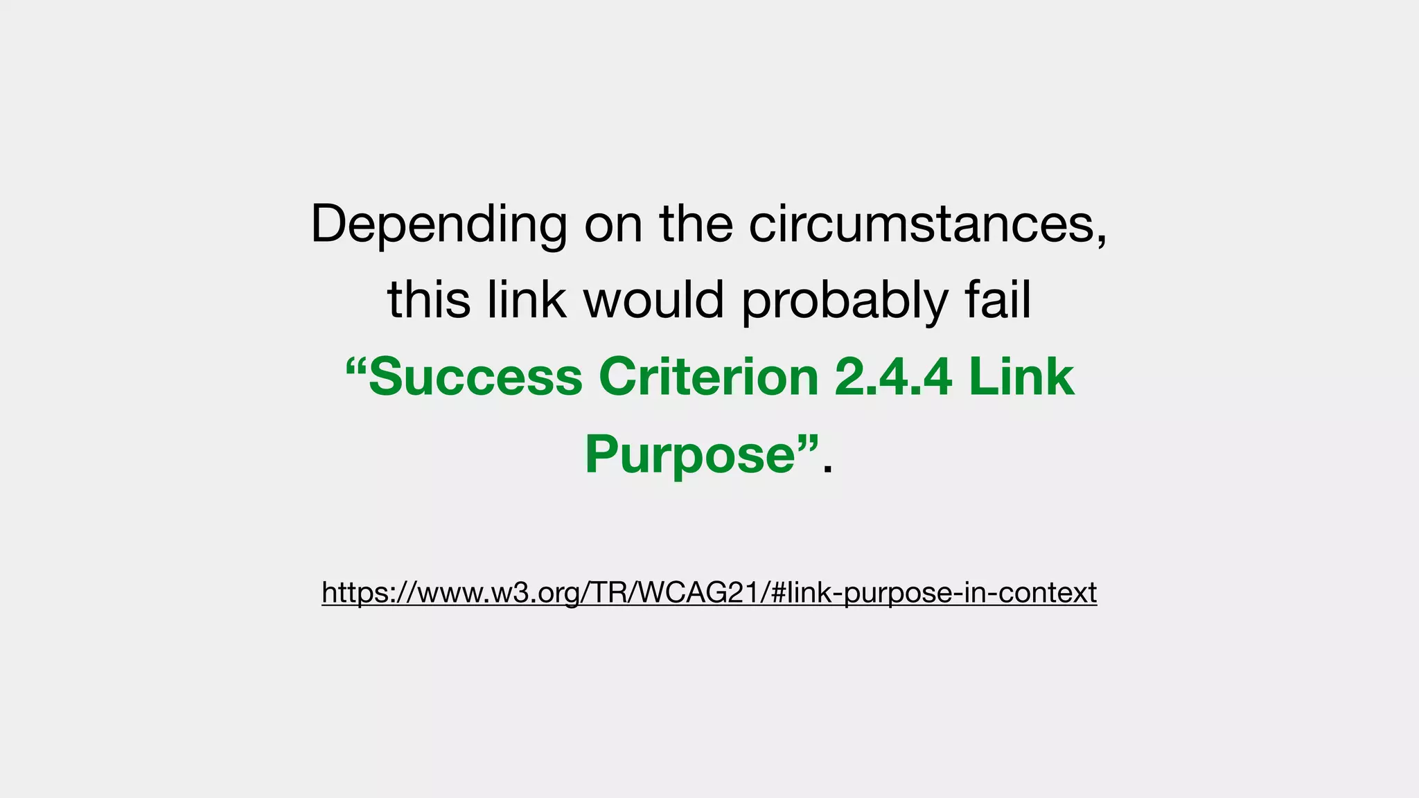 Depending on the circumstances,
this link would probably fail
“Success Criterion 2.4.4 Link
Purpose”.

https://www.w3.org/TR/WCAG21/#link-purpose-in-context
 