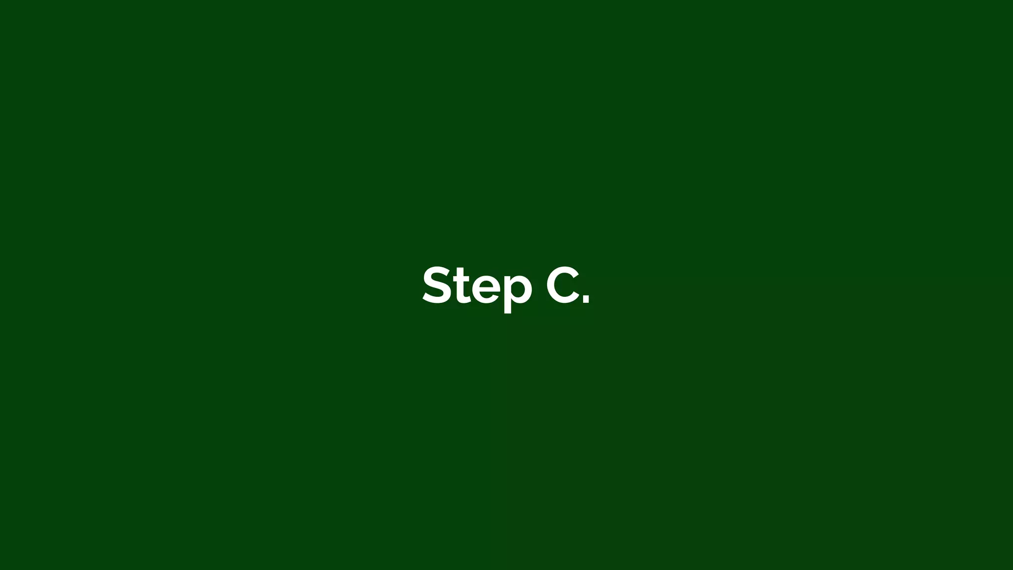 Step C.
 