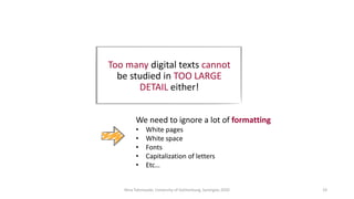 Digital text
Printed texts
not available digitally
Printed texts
born digital
Other digital
publications
User generated te...