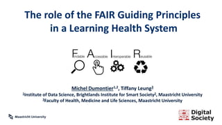 The role of the FAIR Guiding Principles in a Learning Health ...