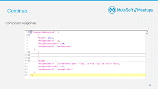 18
Composite response:
Continue..
 