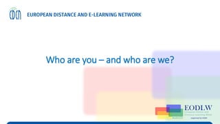 Who are you – and who are we?
 
