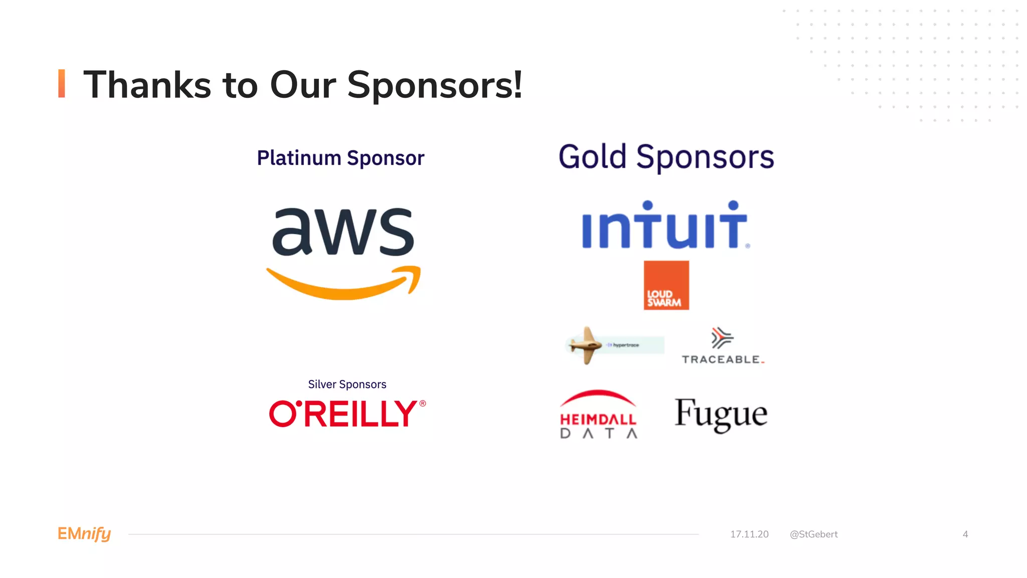 Thanks to Our Sponsors!
17.11.20 @StGebert 4
 