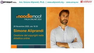 Avv. Simone Aliprandi, Ph.D. | www.aliprandi.org – www.array.eu
 