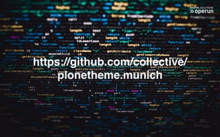 https://github.com/collective/
plonetheme.munich
 