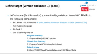 Choose Upgrade/Deployment Tool – Third-Party-Solutions
• (HCL) Notes Auto Update
• Third-Party-Solution for Notes → e. g. ...