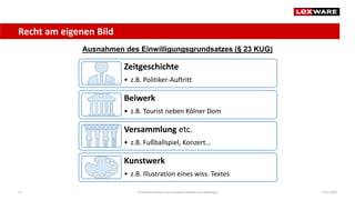 Recht am eigenen Bild
14.07.2020E-Commerce-Recht: Der juristische Rahmen von Webshops23
Zeitgeschichte
• z.B. Politiker-Au...