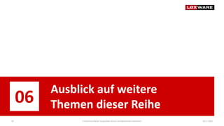 04.11.2020E-Commerce-Recht: So gestalten Sie ein rechtskonformes Impressum26
06
Ausblick auf weitere
Themen dieser Reihe
 