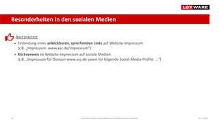Besonderheiten in den sozialen Medien
04.11.2020E-Commerce-Recht: So gestalten Sie ein rechtskonformes Impressum24
Best pr...