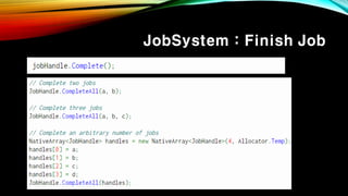 JobSystem : Finish Job
 