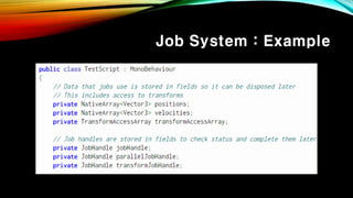 Job System : Example
 