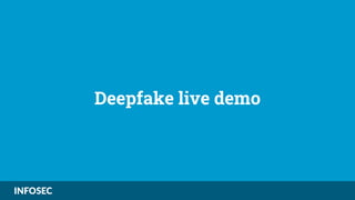 Deepfake live demo
 