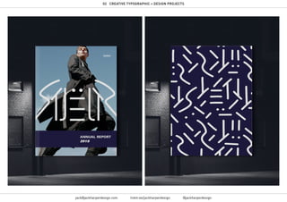 jack@jackharperdesign.com linktr.ee/jackharperdesign @jackharperdesign
02 CREATIVE TYPOGRAPHIC + DESIGN PROJECTS
 
