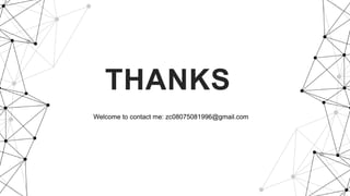 THANKS
Welcome to contact me: zc08075081996@gmail.com
 