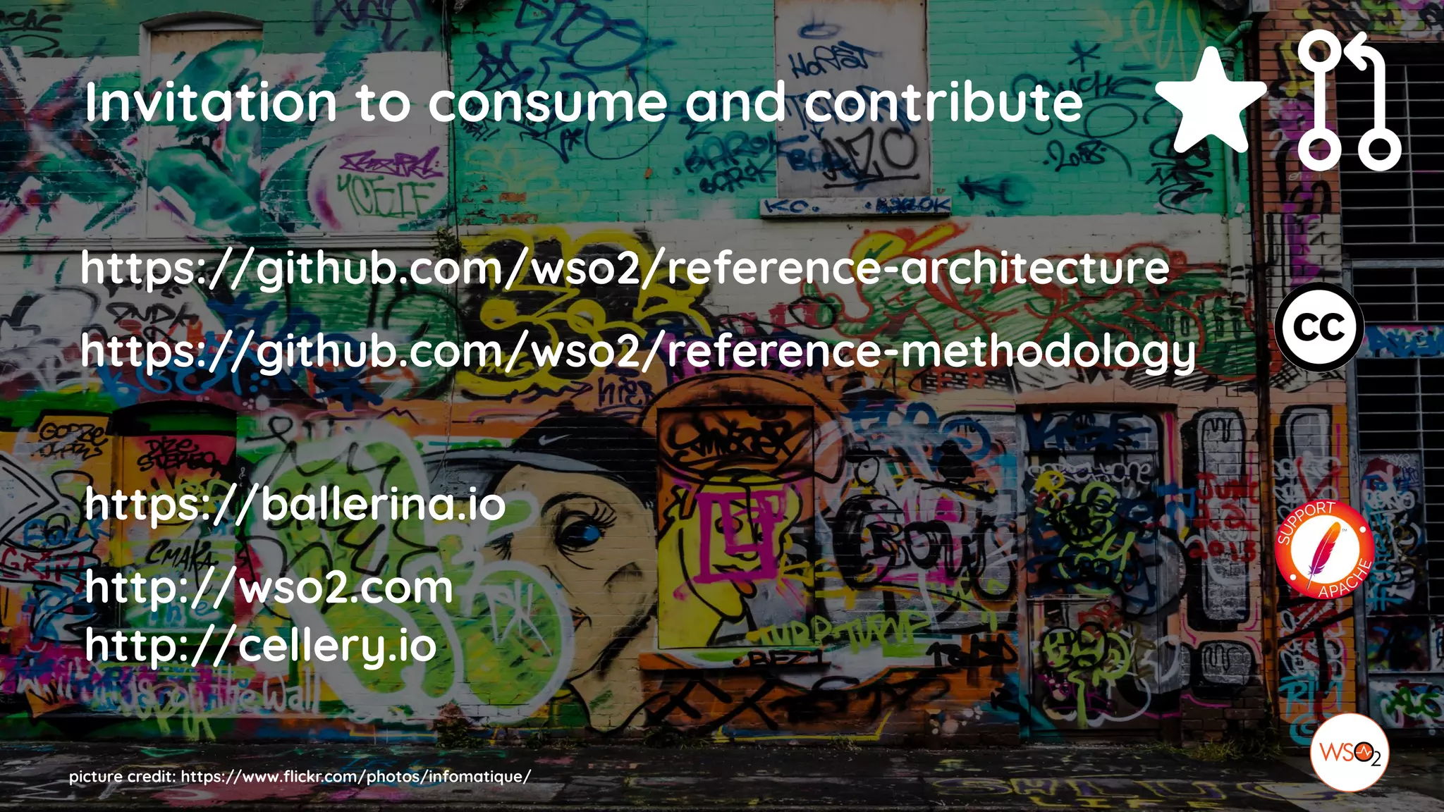 picture credit: https://www.flickr.com/photos/infomatique/
Invitation to consume and contribute
https://github.com/wso2/reference-architecture
https://github.com/wso2/reference-methodology
https://ballerina.io
http://wso2.com
http://cellery.io
 