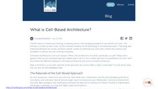 https://nordicapis.com/what-is-cell-based-architecture/
 