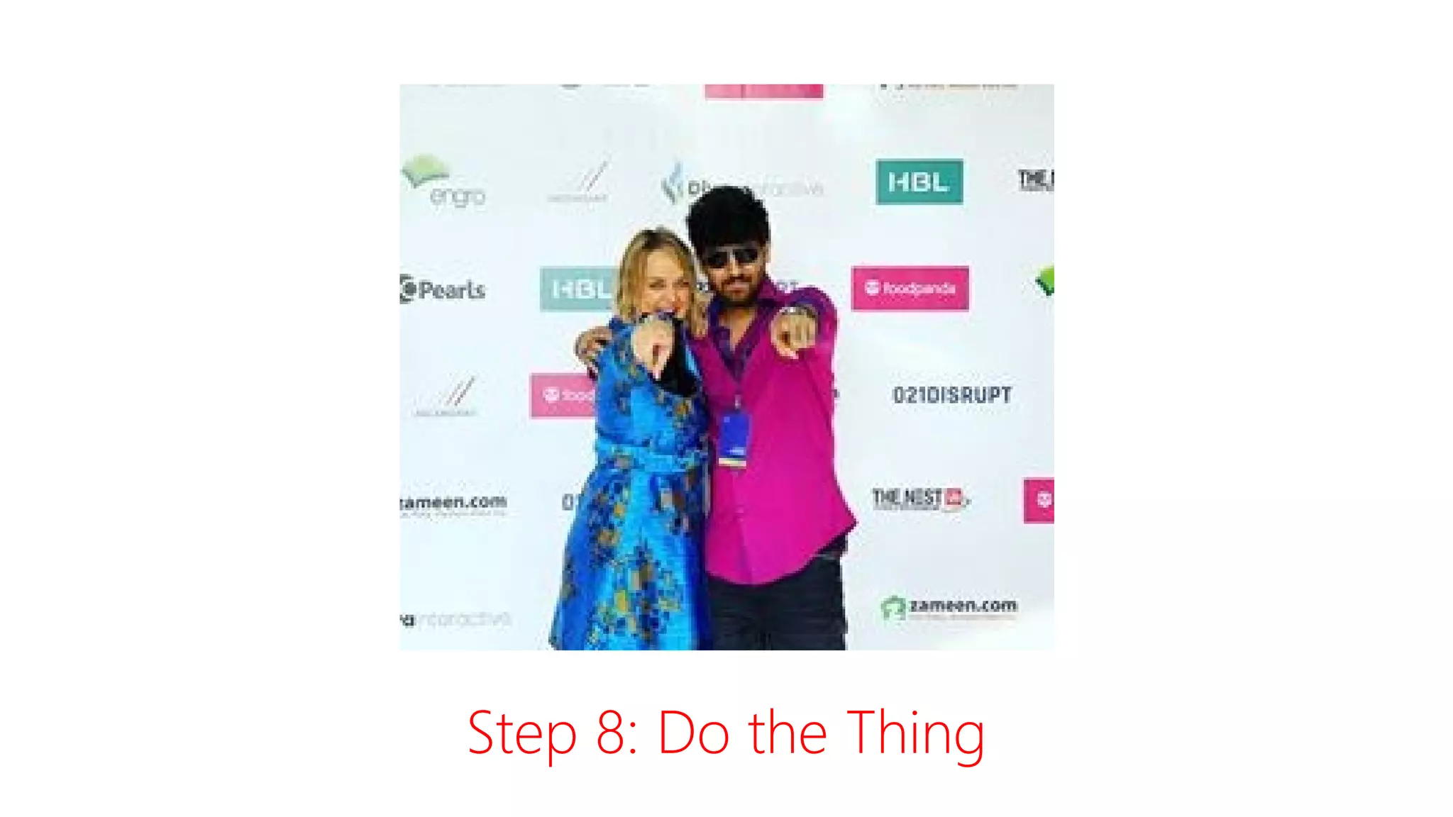 Step 8: Do the Thing
 