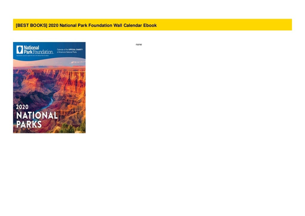 [BEST BOOKS] 2020 National Park Foundation Wall Calendar Ebook